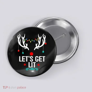 LetS Get Lit Cool Christmas Button
