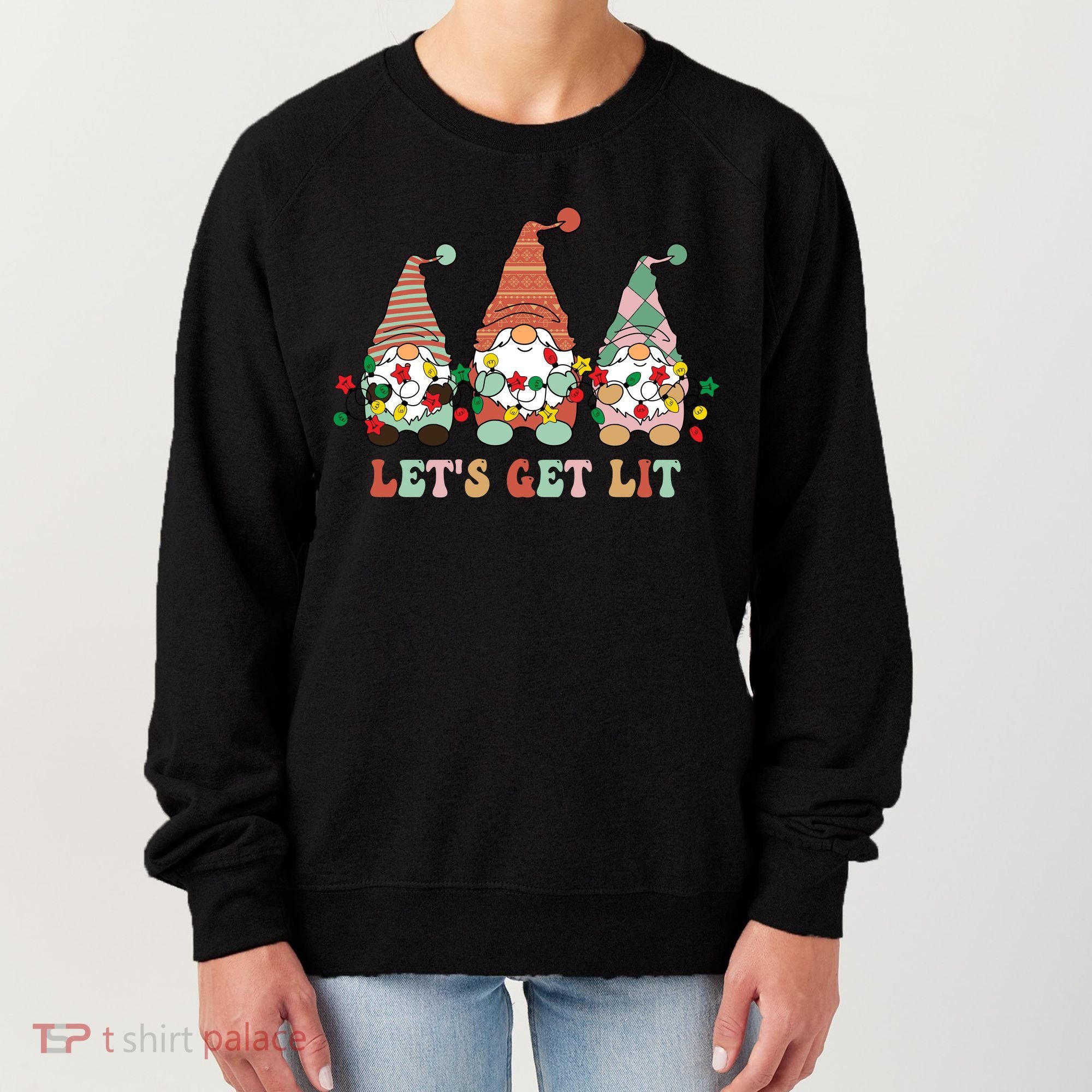 Let's Get Lit Christmas Gnome Lights Funny Xmas Gift Women's Sweatshirt