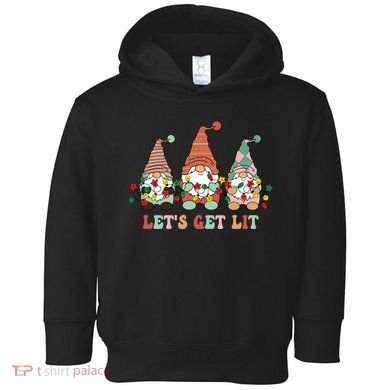 Let's Get Lit Christmas Gnome Lights Funny Xmas Gift Toddler Hoodie