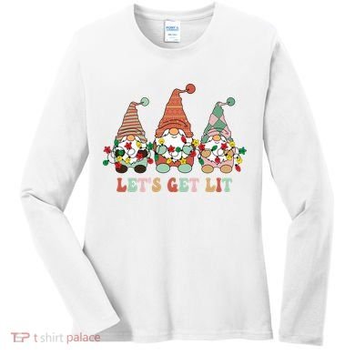 Let's Get Lit Christmas Gnome Lights Funny Xmas Gift Women's Long Sleeve Shirt