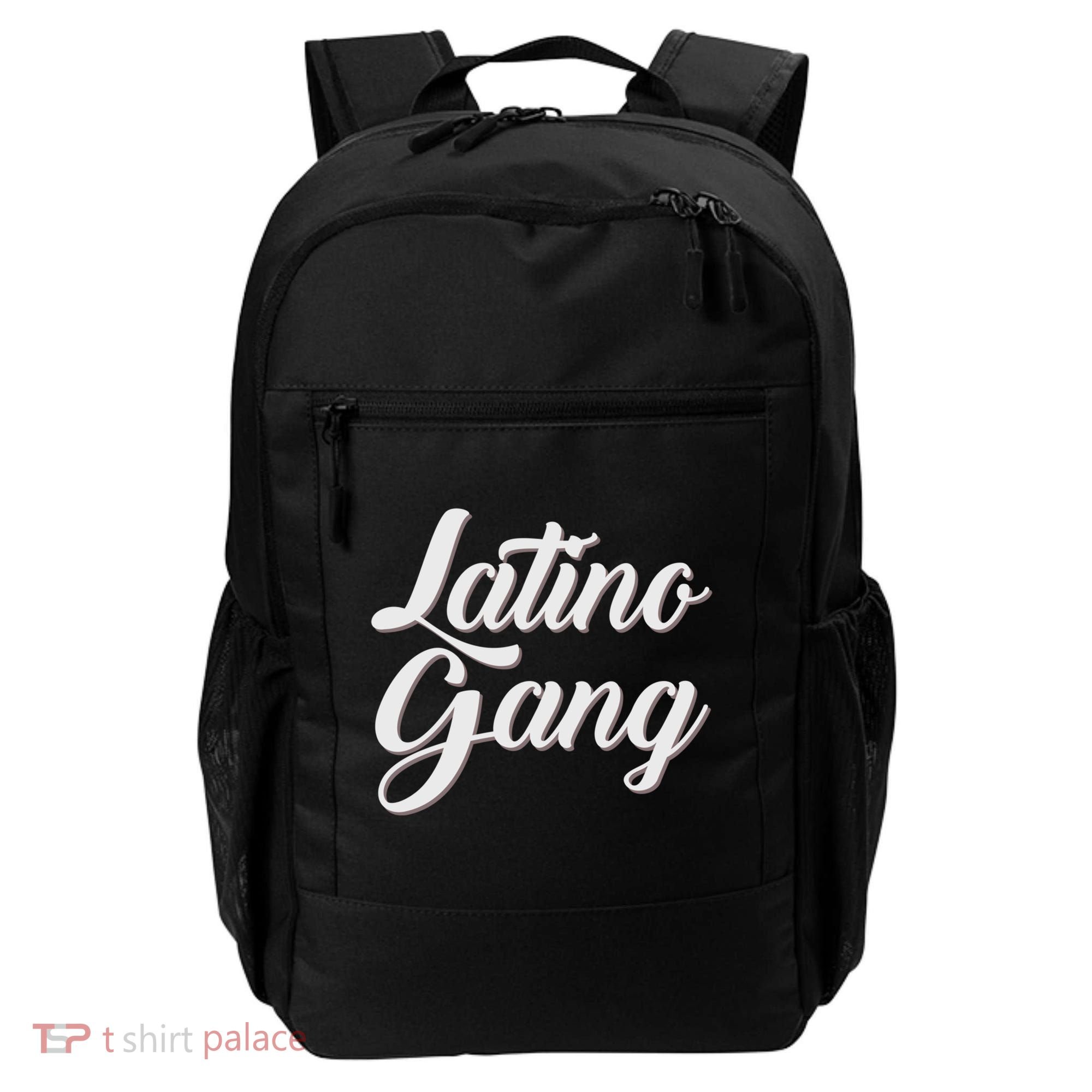 Latino Gang Latin Trap Hip Hop Rap Hispanic Cholo Grafitti Great Gift Backpack