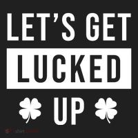 Lets Get Lucked Up Funny Irish St Patricks Day Women's Sweatshirt thumb 2