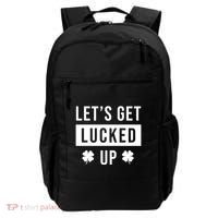Lets Get Lucked Up Funny Irish St Patricks Day Backpack thumb 0