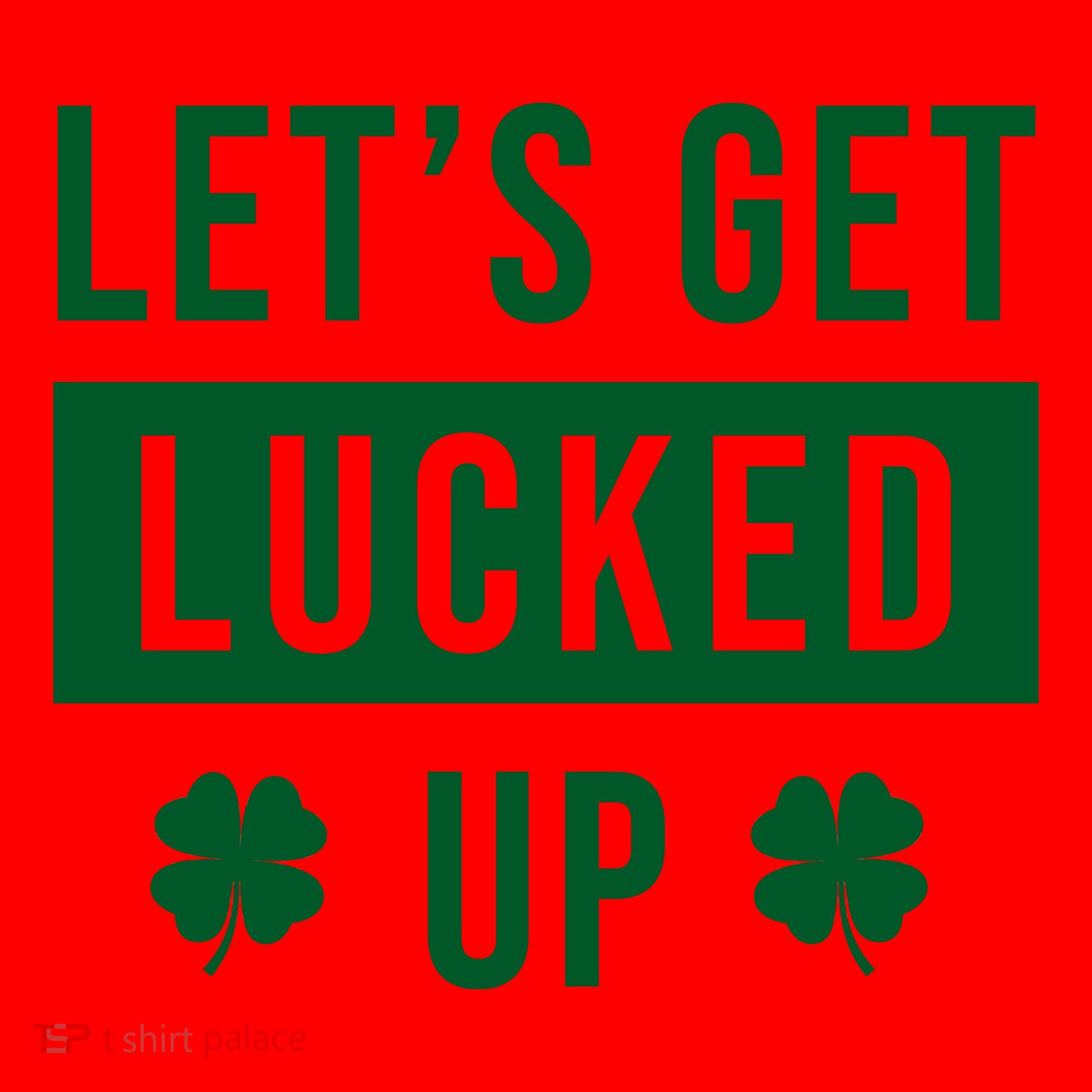 Lets Get Lucked Up Funny Irish St Patricks Day Santa Hat