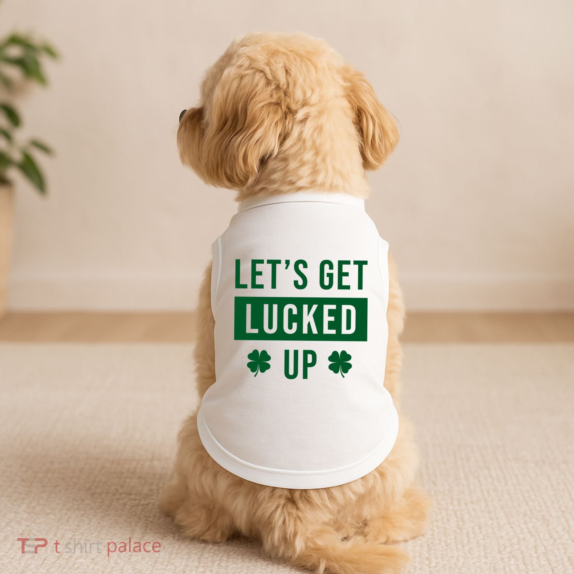 Lets Get Lucked Up Funny Irish St Patricks Day Doggie Tank