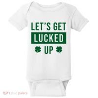 Lets Get Lucked Up Funny Irish St Patricks Day Baby Bodysuit thumb 0