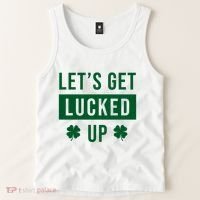 Lets Get Lucked Up Funny Irish St Patricks Day Tank Top thumb 2