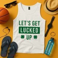 Lets Get Lucked Up Funny Irish St Patricks Day Tank Top thumb 4