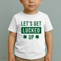 Lets Get Lucked Up Funny Irish St Patricks Day Toddler T-Shirt thumb 2