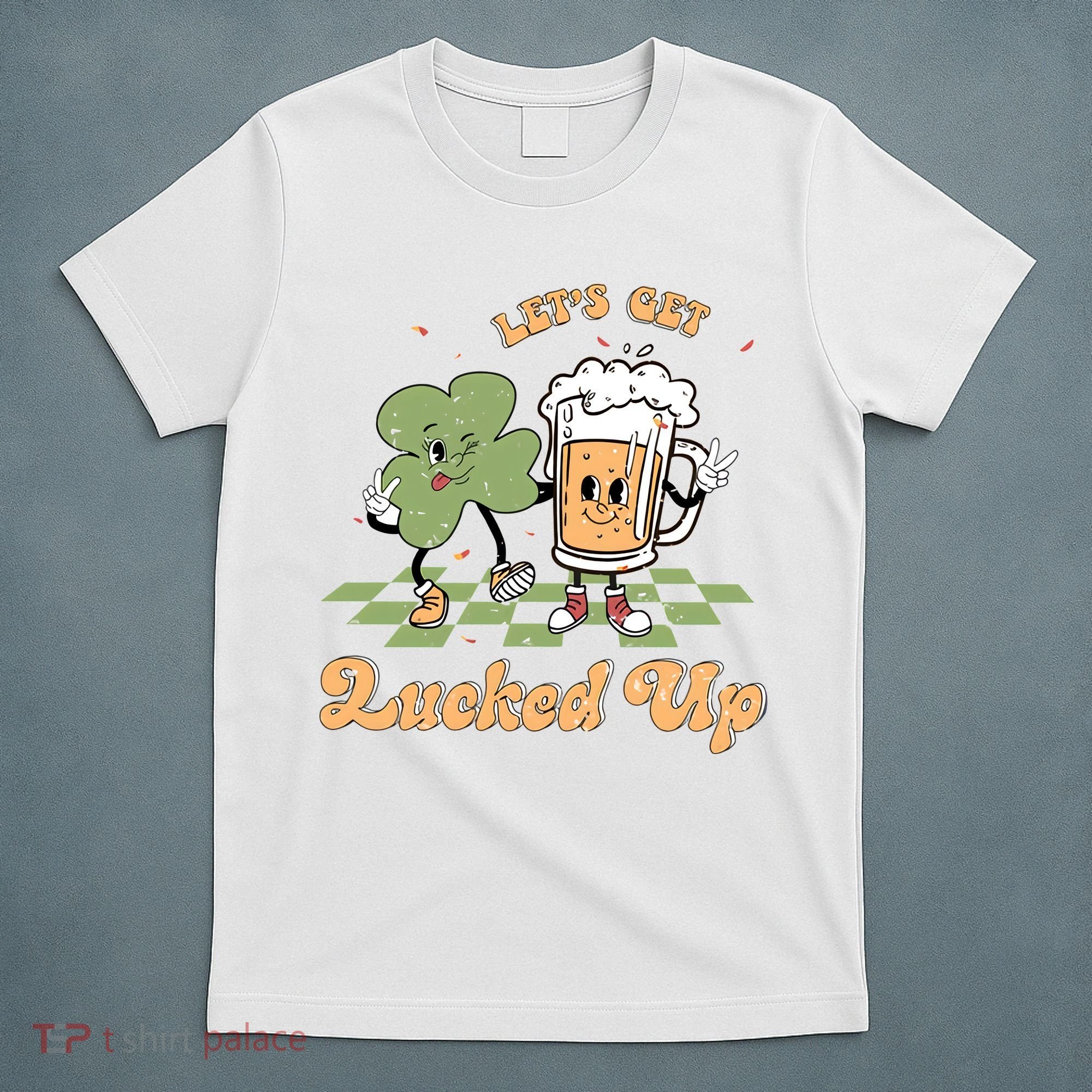 Let's Get Lucked Up St Patrick's Lucky Shamrock St Patrick's Day Beer Drinking T-Shirt