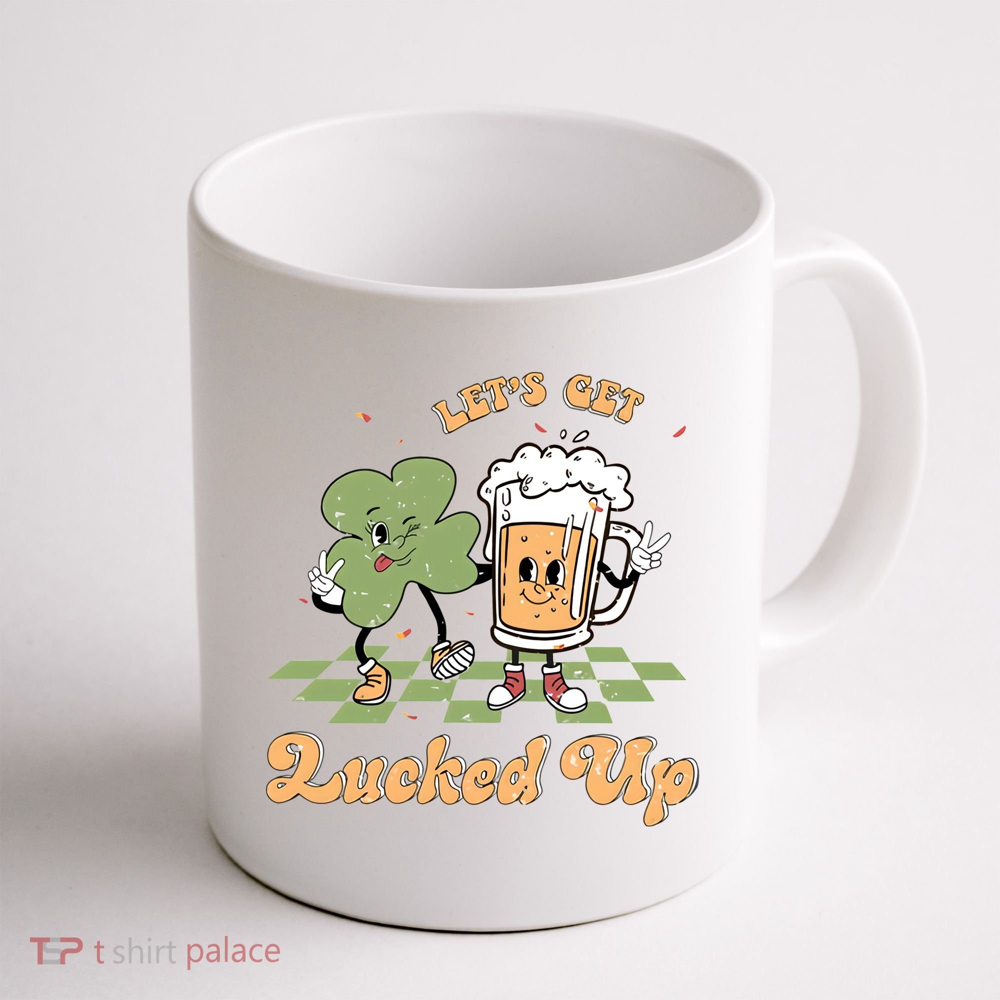 Let's Get Lucked Up St Patrick's Lucky Shamrock St Patrick's Day Beer Drinking Coffee Mug