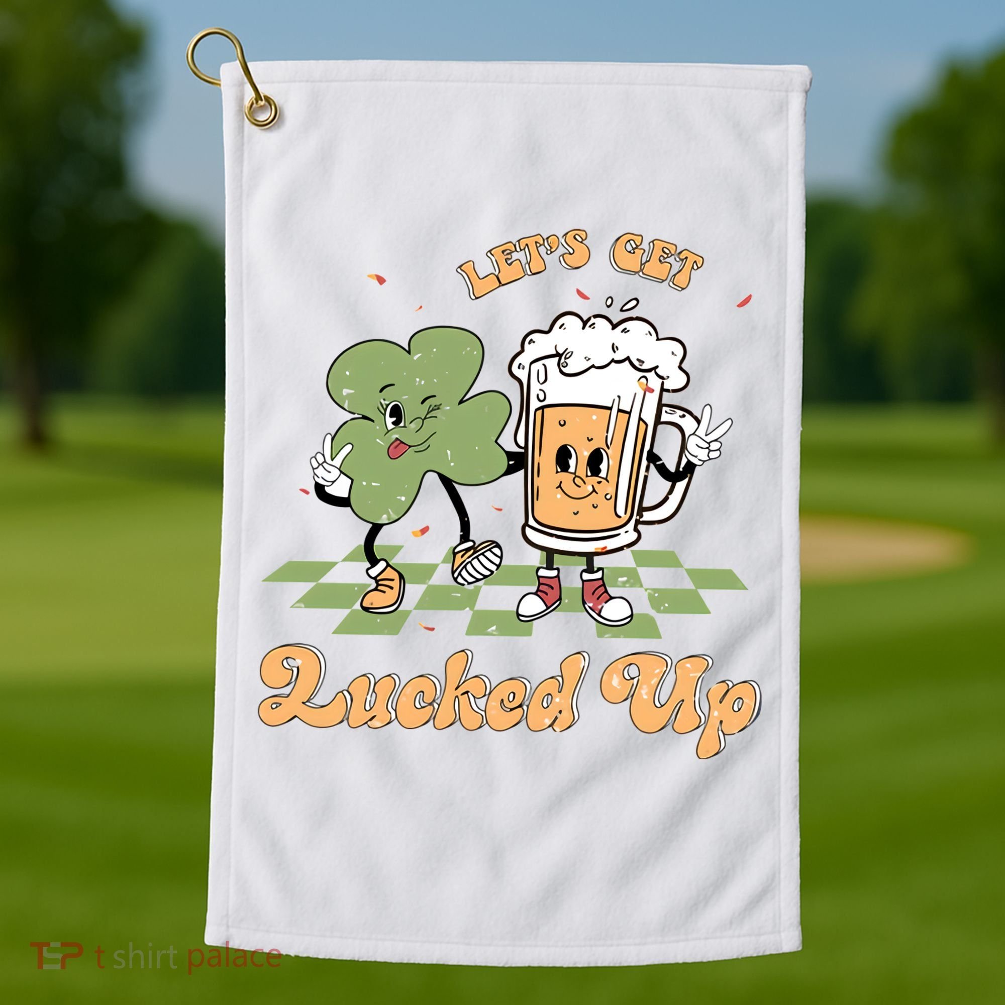Let's Get Lucked Up St Patrick's Lucky Shamrock St Patrick's Day Beer Drinking Golf Towel