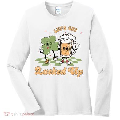 Let's Get Lucked Up St Patrick's Lucky Shamrock St Patrick's Day Beer Drinking Women's Long Sleeve Shirt