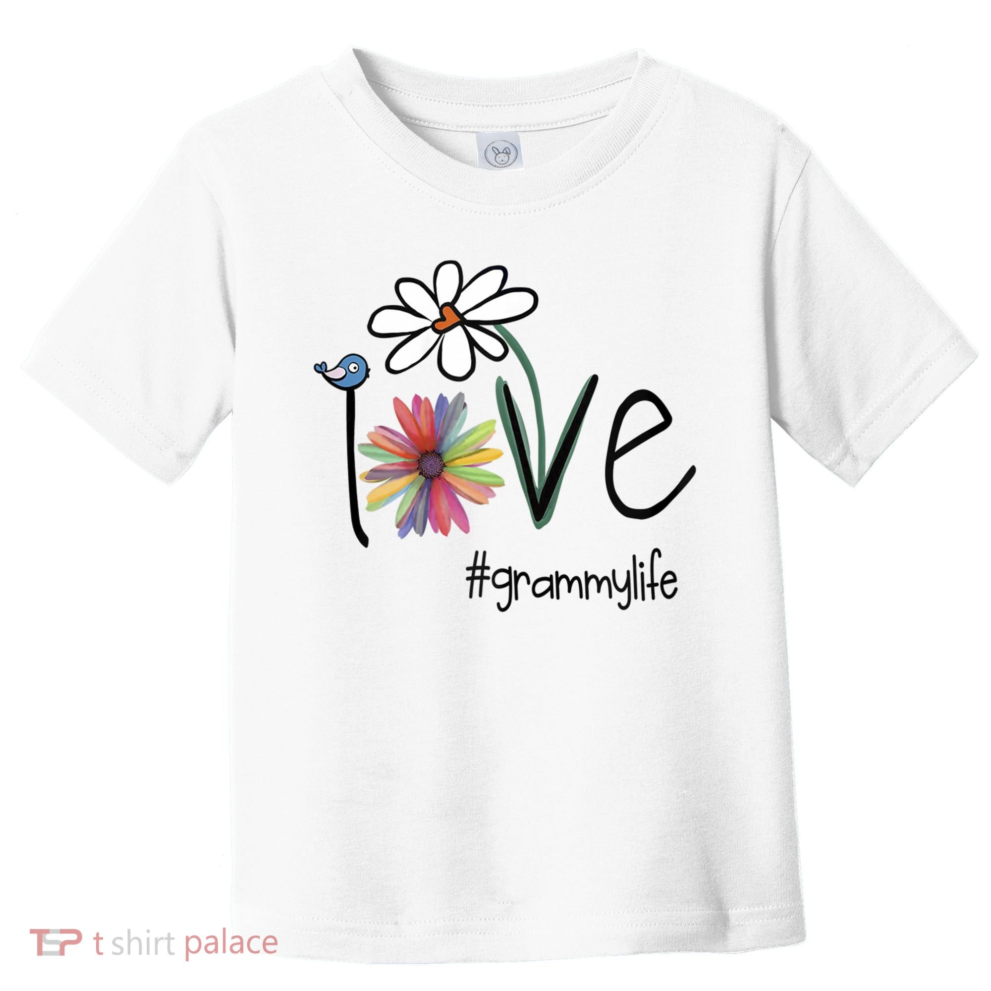 Love Grammy Life Art Flower Great Gift Toddler T-Shirt