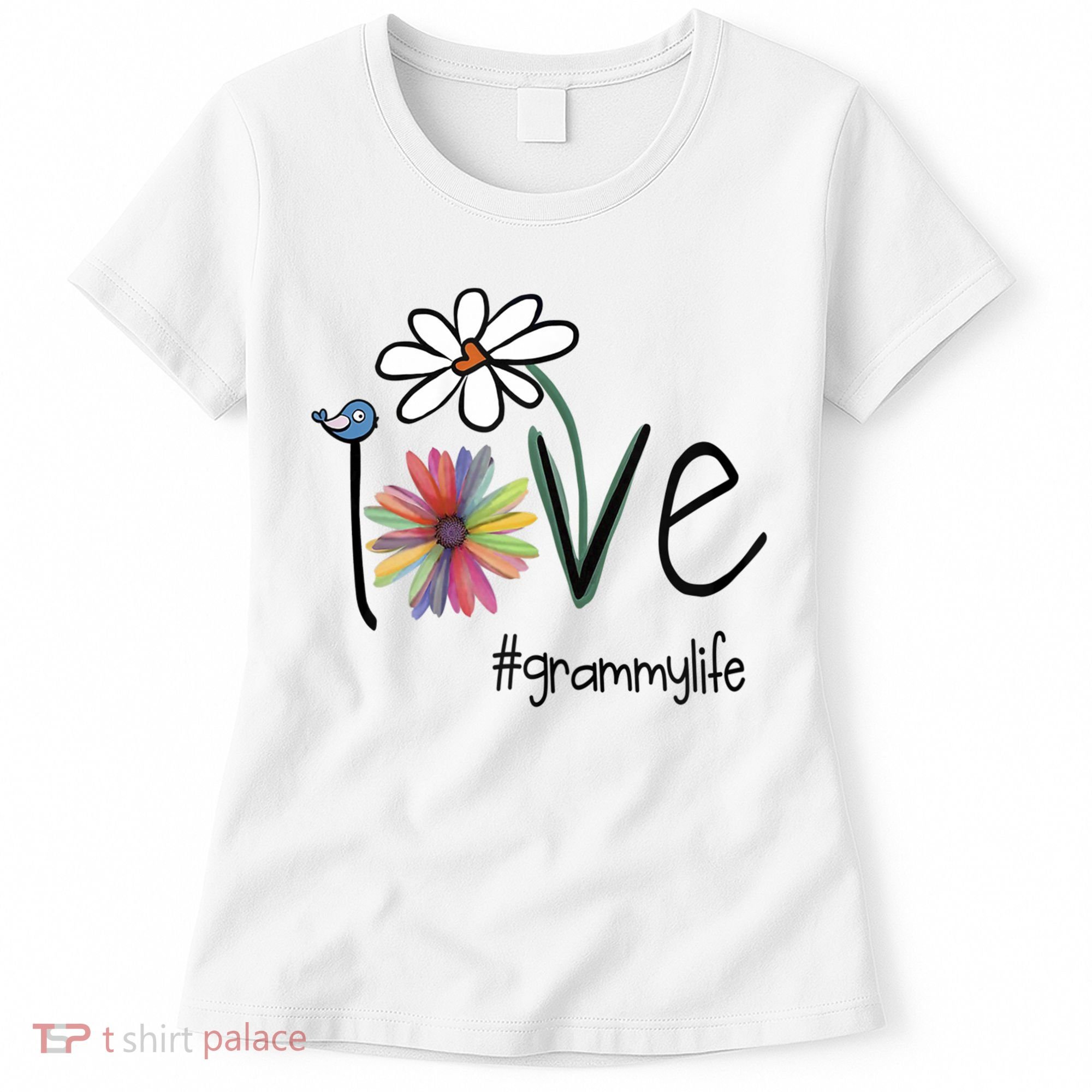 Love Grammy Life Art Flower Great Gift Women's T-Shirt