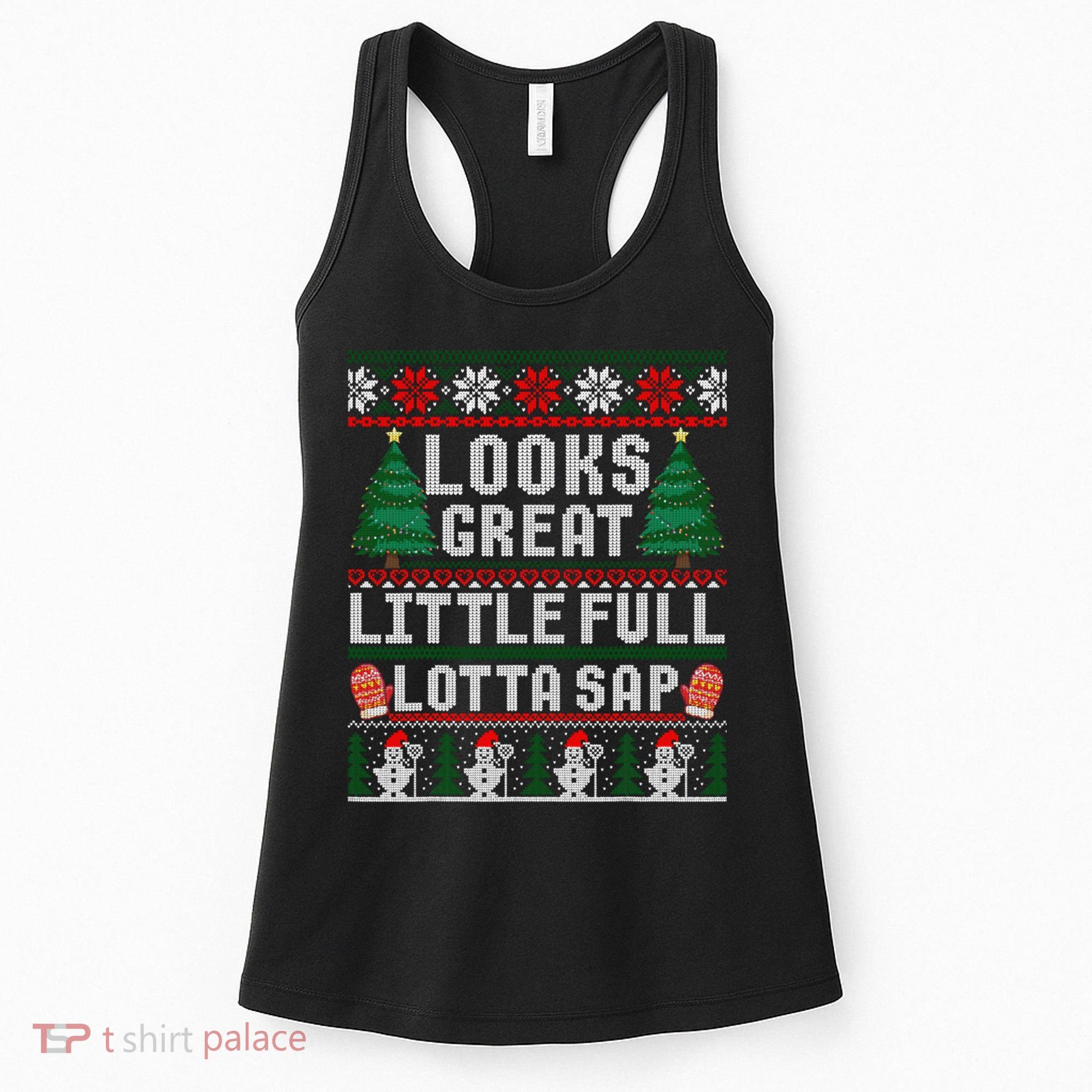 Looks Great Little Full Lotta Sap Tee Christmas Vacation Women's Tank Top