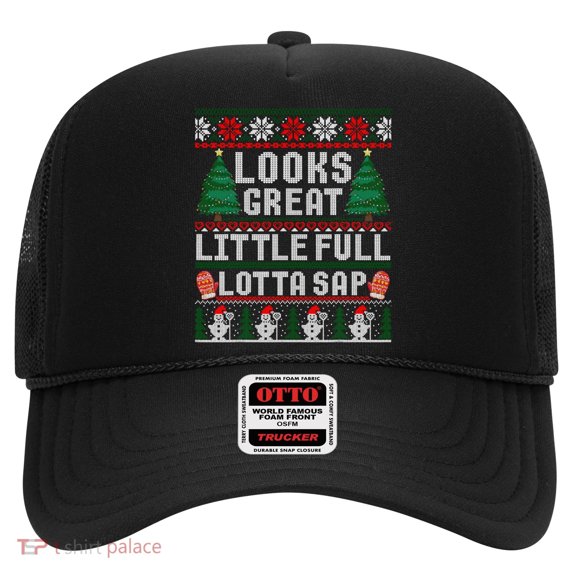 Looks Great Little Full Lotta Sap Tee Christmas Vacation Hat