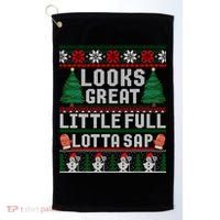 Looks Great Little Full Lotta Sap Tee Christmas Vacation Golf Towel thumb 0