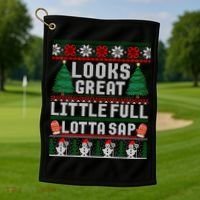 Looks Great Little Full Lotta Sap Tee Christmas Vacation Golf Towel thumb 1
