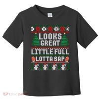 Looks Great Little Full Lotta Sap Tee Christmas Vacation Toddler T-Shirt thumb 0