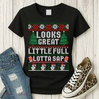 Looks Great Little Full Lotta Sap Tee Christmas Vacation Women's T-Shirt thumb 3