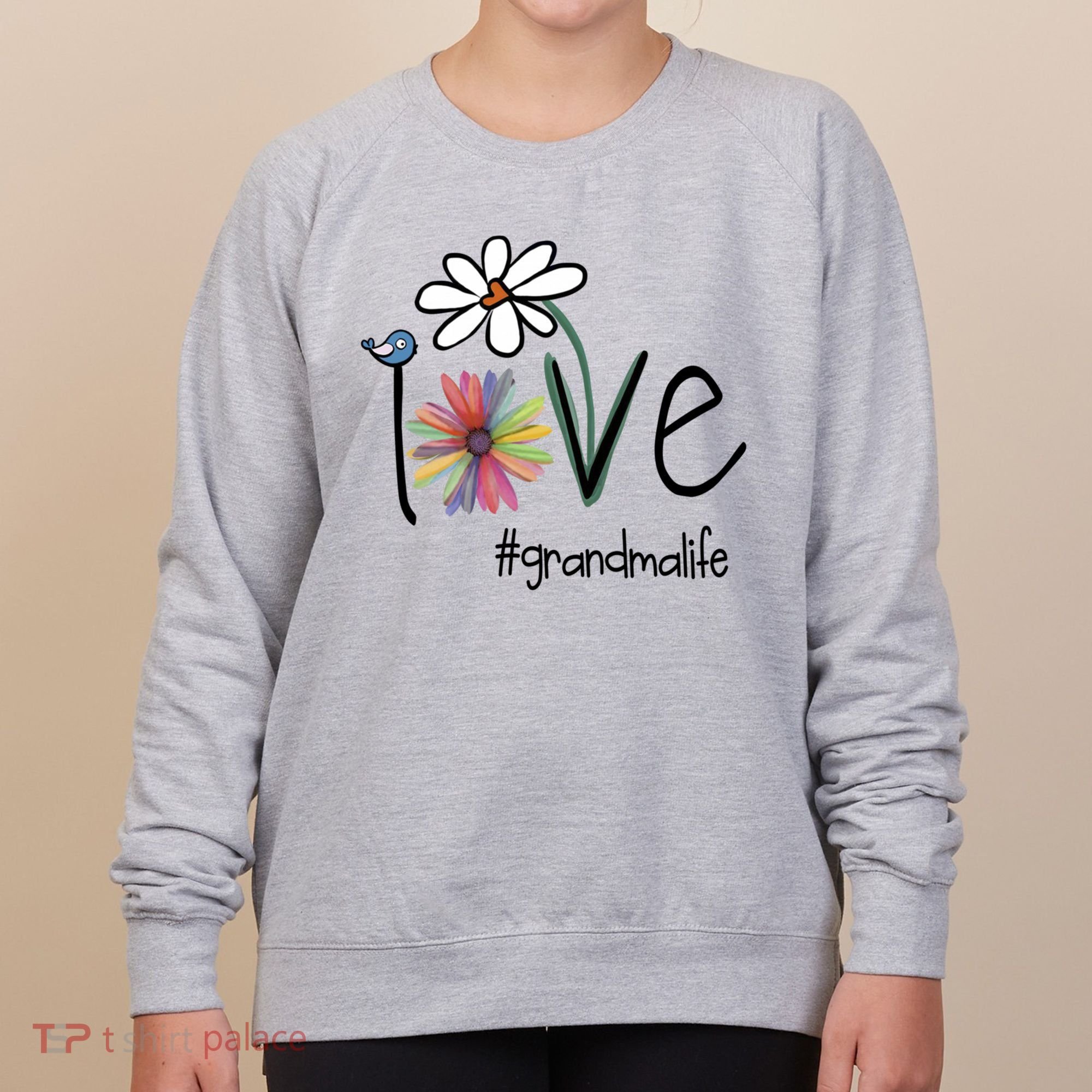 Love Grandma Life Art Flower Women's Sweatshirt