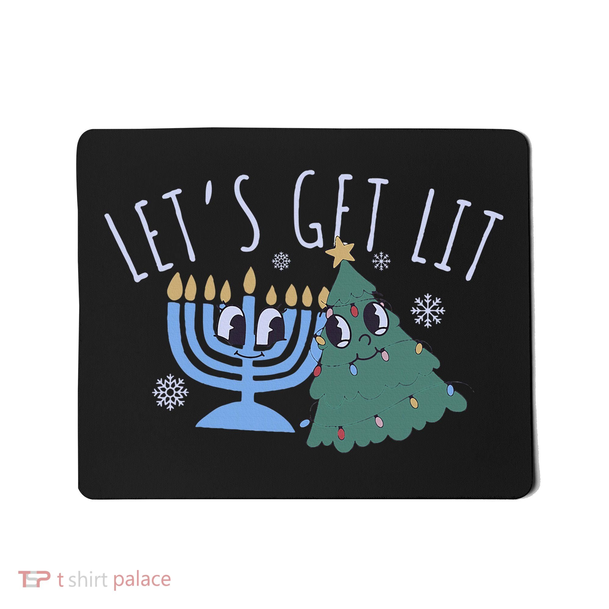 LetS Get Lit Chrismukkah Hanukkah Christmas Matching Family Mousepad