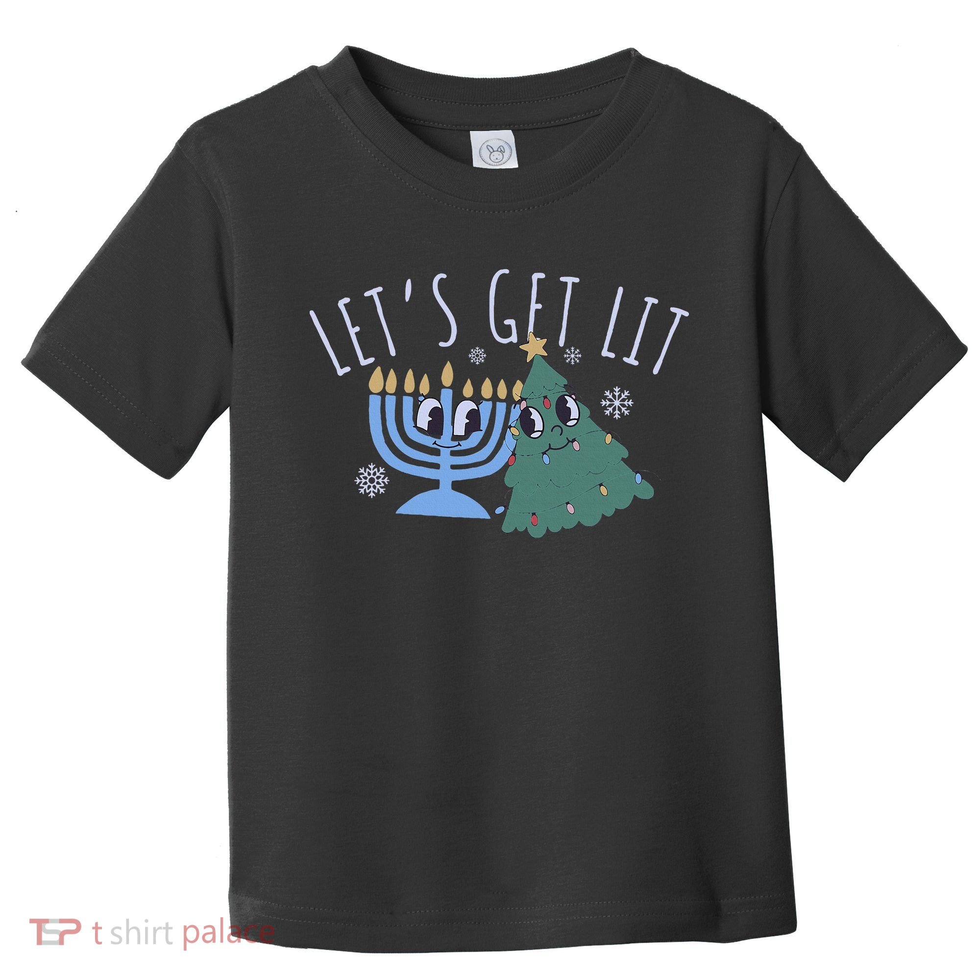 LetS Get Lit Chrismukkah Hanukkah Christmas Matching Family Toddler T-Shirt