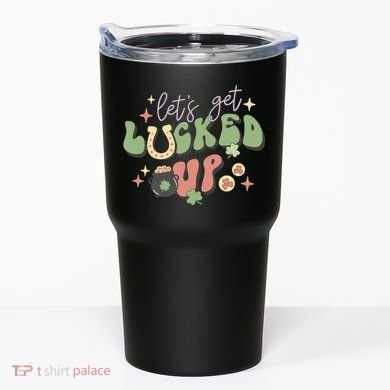 Lets Get Lucked Up Cute St Patricks Day Tumbler