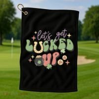 Lets Get Lucked Up Cute St Patricks Day Golf Towel thumb 1
