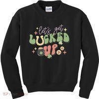 Lets Get Lucked Up Cute St Patricks Day Kids Sweatshirt thumb 0