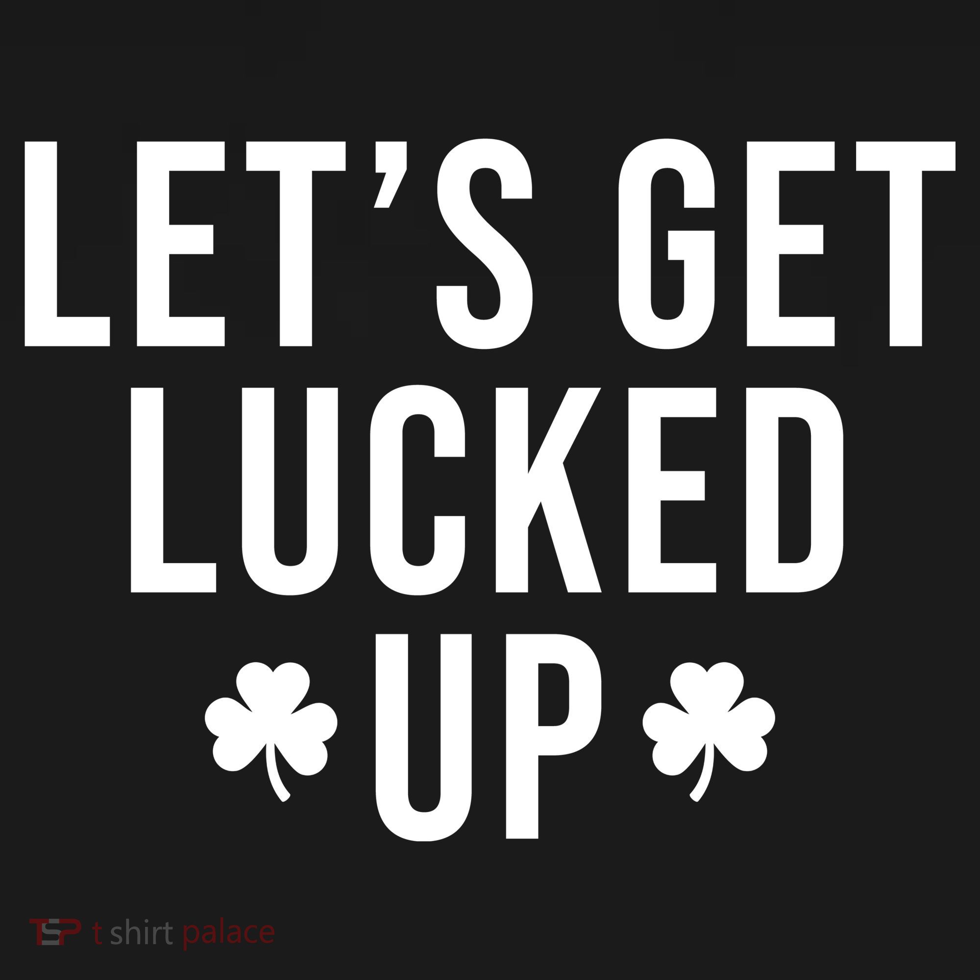 Lets Get Lucked Up St Patricks Day Funny Doggie Tank