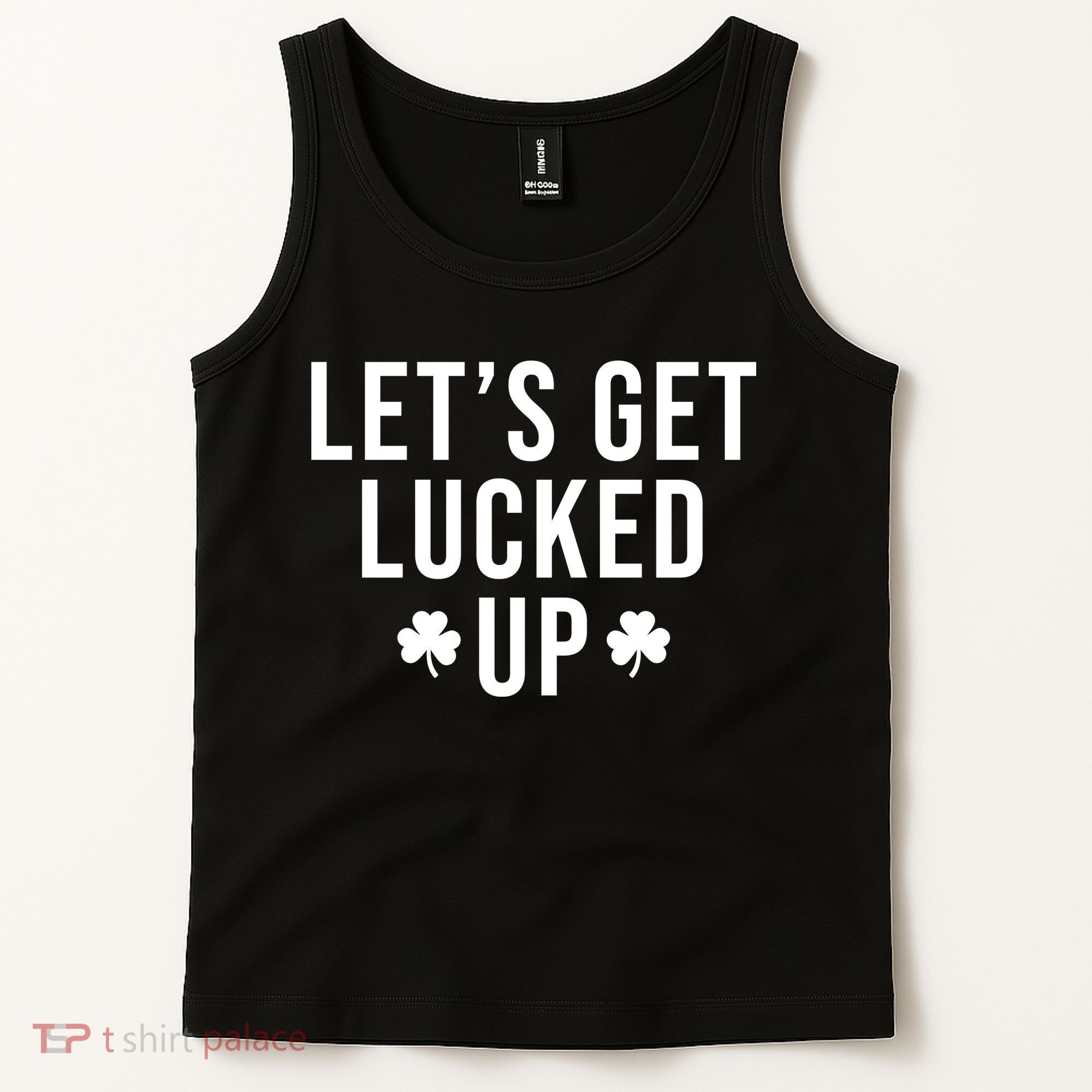 Lets Get Lucked Up St Patricks Day Funny Tank Top