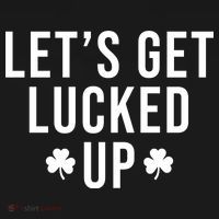 Lets Get Lucked Up St Patricks Day Funny Tank Top thumb 6
