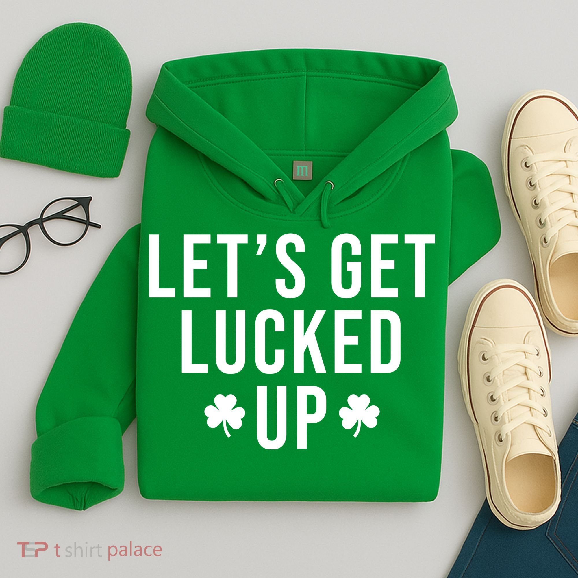 Lets Get Lucked Up St Patricks Day Funny Hoodie