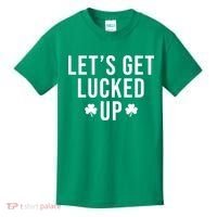 Lets Get Lucked Up St Patricks Day Funny Kids T-Shirt thumb 0