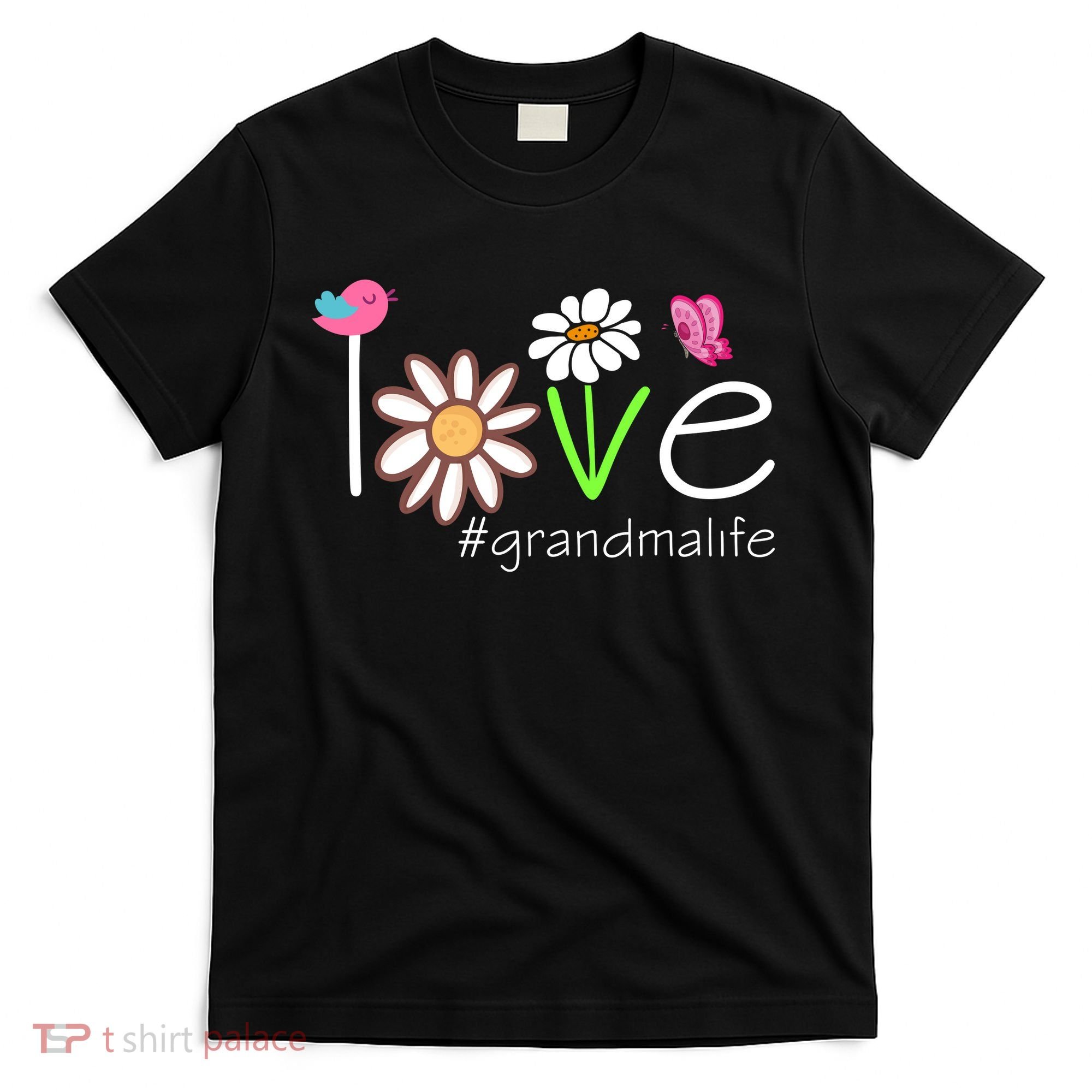 Love Grandma Life Cute Matching Family T-Shirt