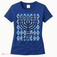 Let's Get Lit Ugly Hanukkah Sweater Chanukah Party Gift Women's T-Shirt thumb 0