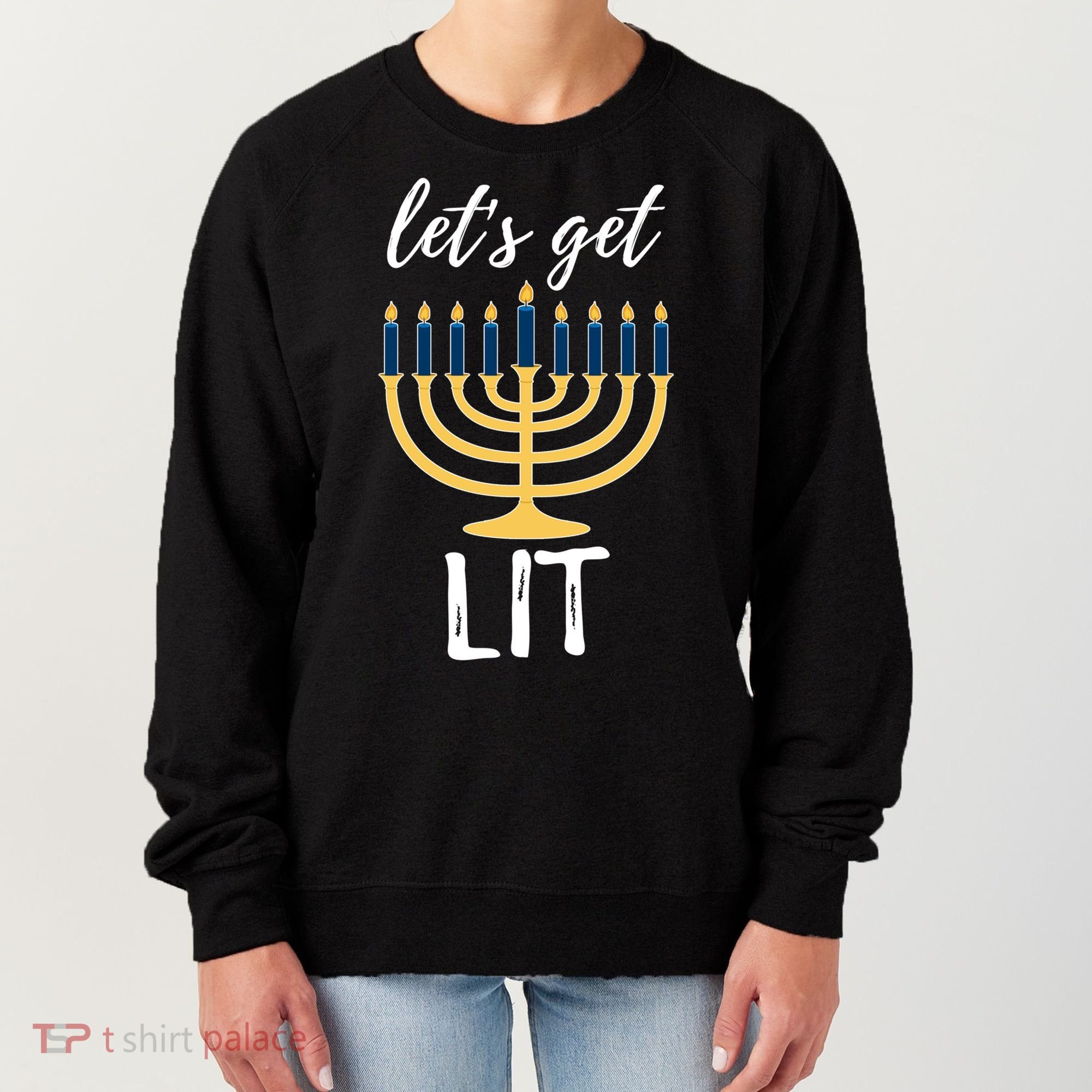 Let's Get Lit Funny Hanukkah Menorah Candles Jewish Gift Women's Sweatshirt