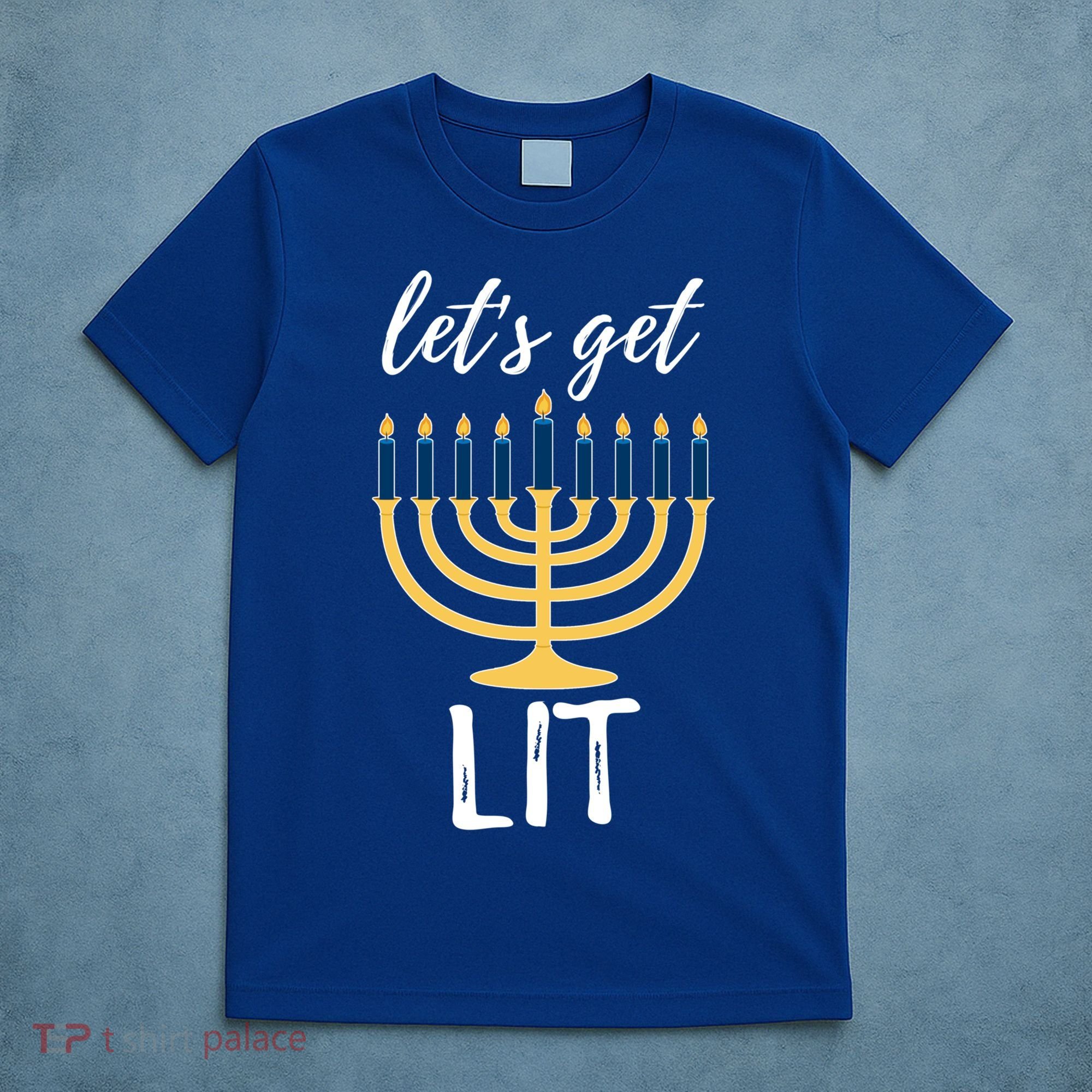 Let's Get Lit Funny Hanukkah Menorah Candles Jewish Gift T-Shirt