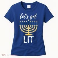 Let's Get Lit Funny Hanukkah Menorah Candles Jewish Gift Women's T-Shirt thumb 0