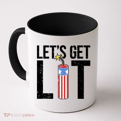Lets Get Lit Fireworks 4th Of July Merica USA Flag Coffee Mug