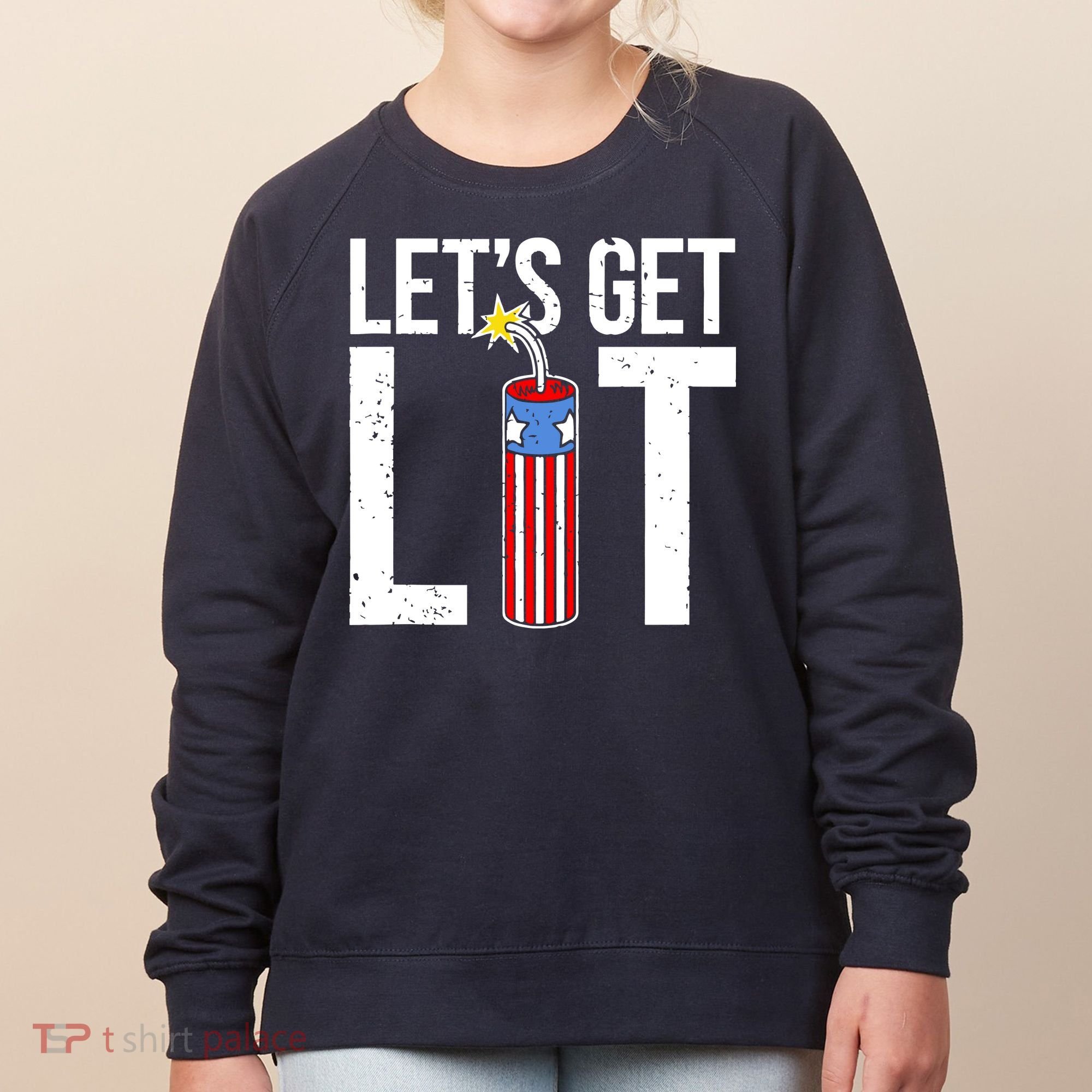 Lets Get Lit Fireworks 4th Of July Merica USA Flag Women's Sweatshirt