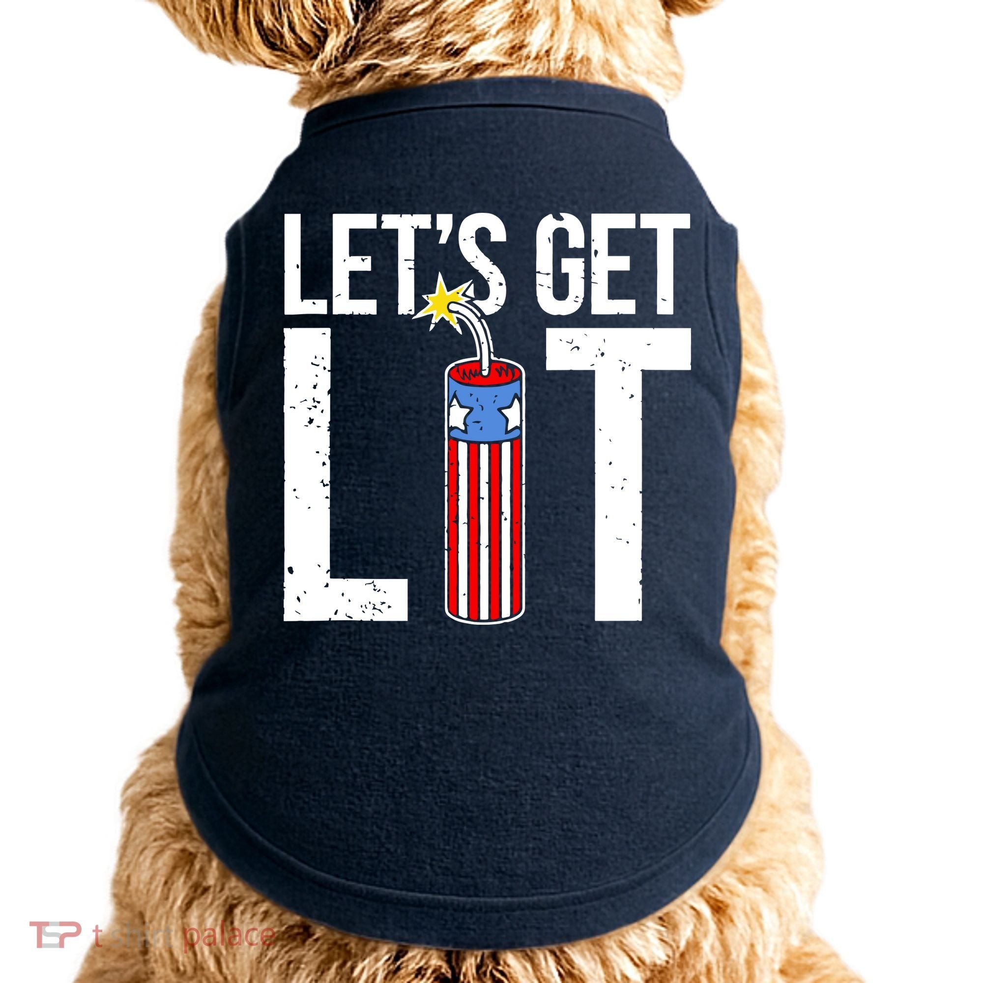 Lets Get Lit Fireworks 4th Of July Merica USA Flag Doggie Tank