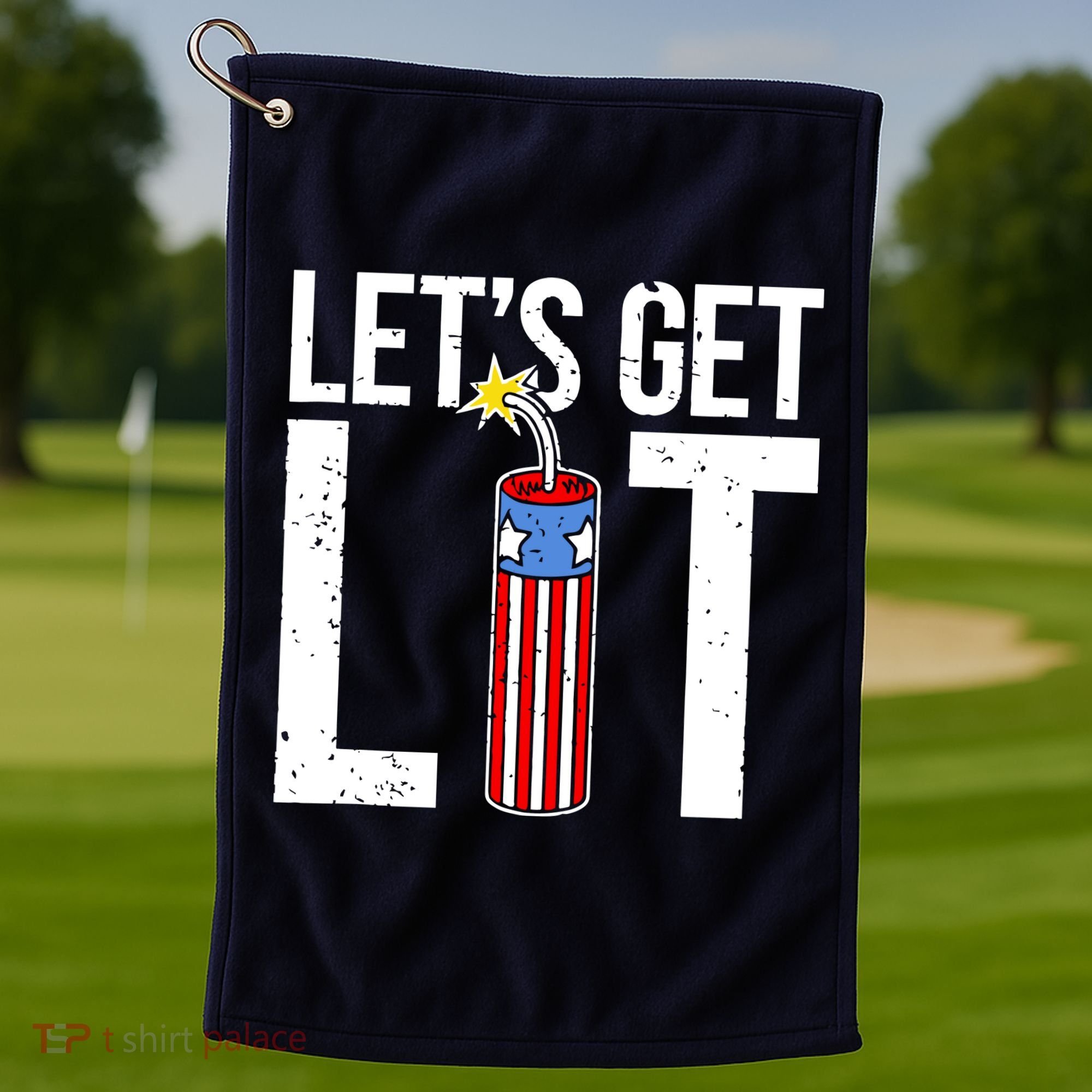 Lets Get Lit Fireworks 4th Of July Merica USA Flag Golf Towel