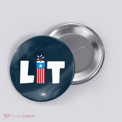 Lets Get Lit Fireworks Firecracker Funny Fourth 4th Of July Button