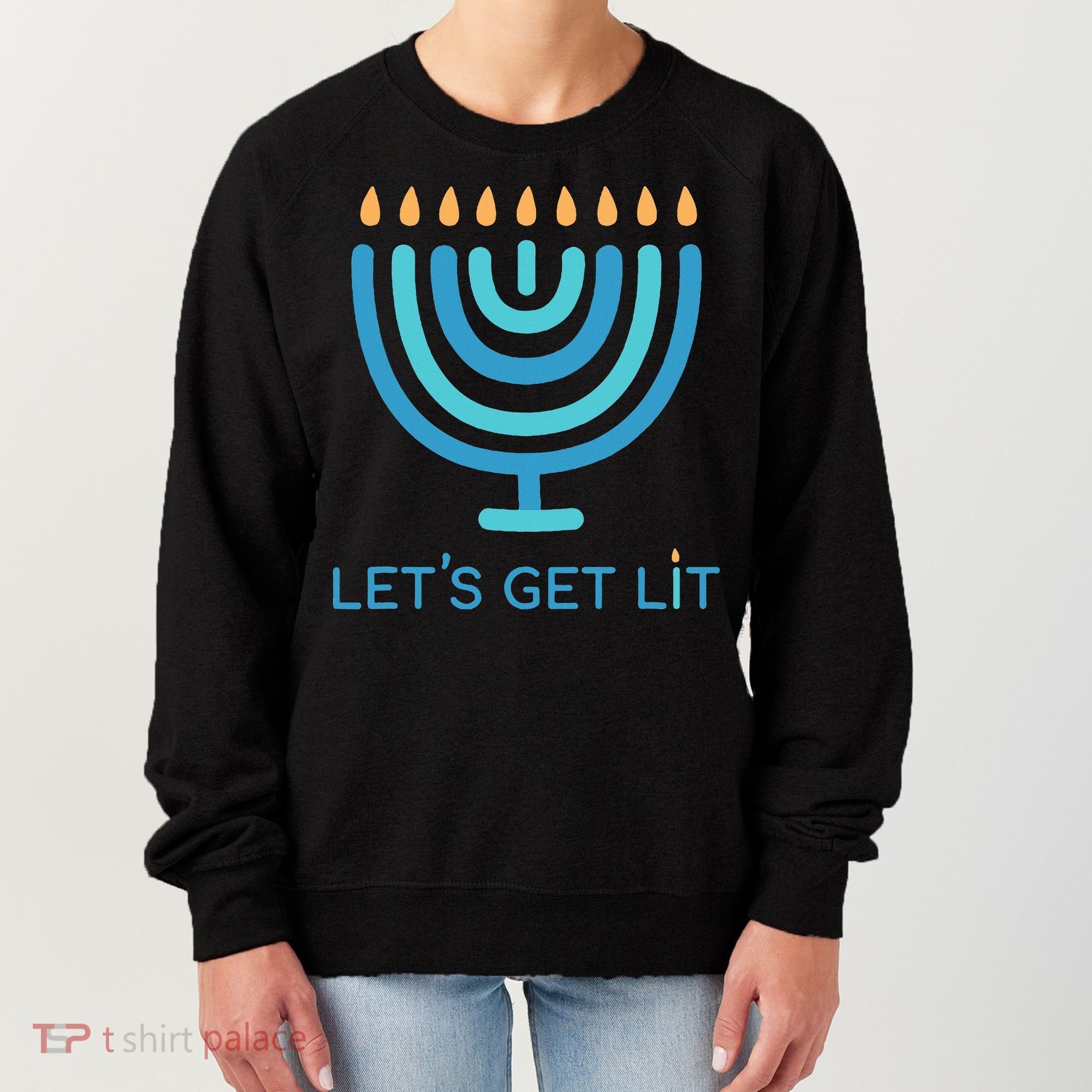 Let's Get Lit Menorah Jewish Funny Ugly Hanukkah Jew  Women's Sweatshirt