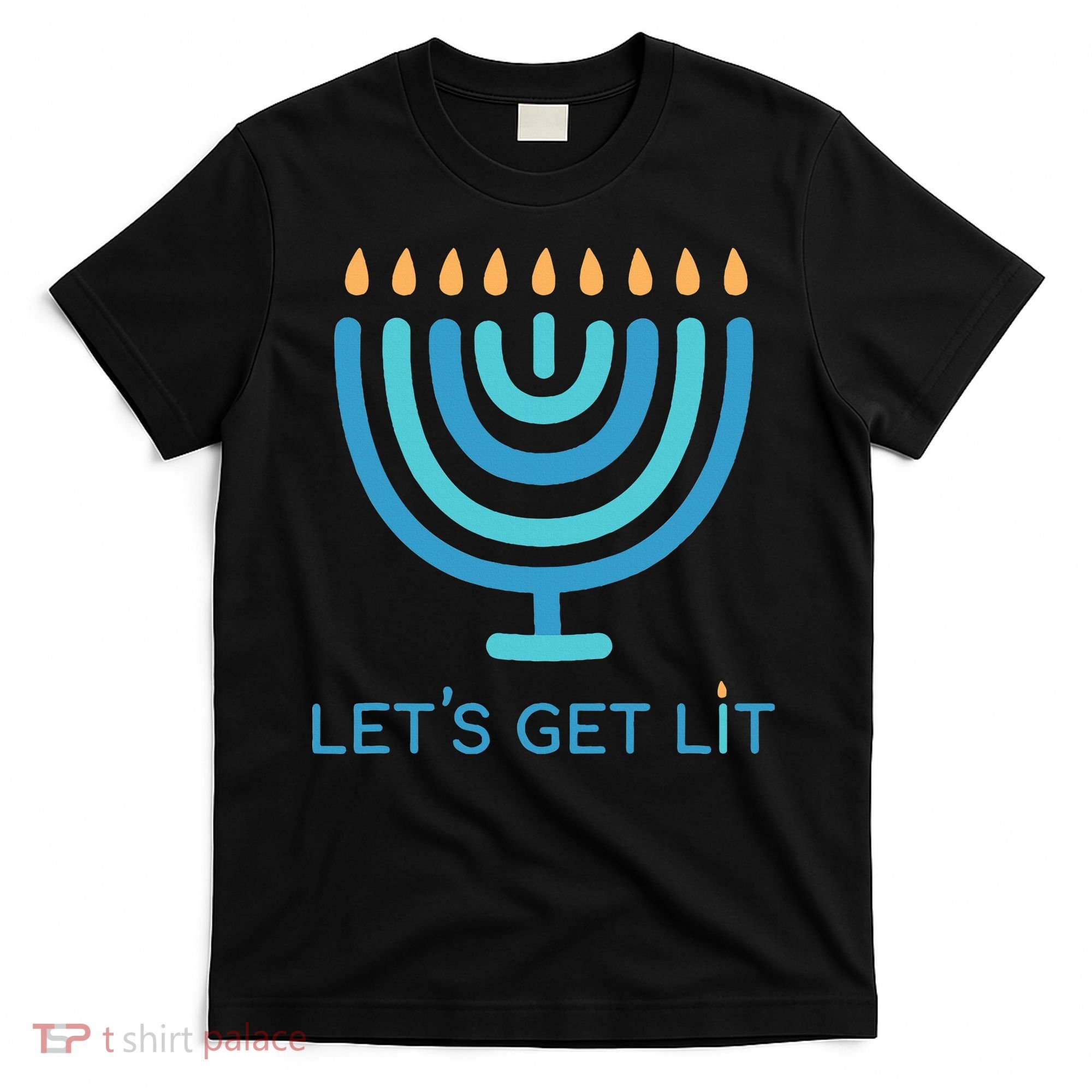 Let's Get Lit Menorah Jewish Funny Ugly Hanukkah Jew  T-Shirt