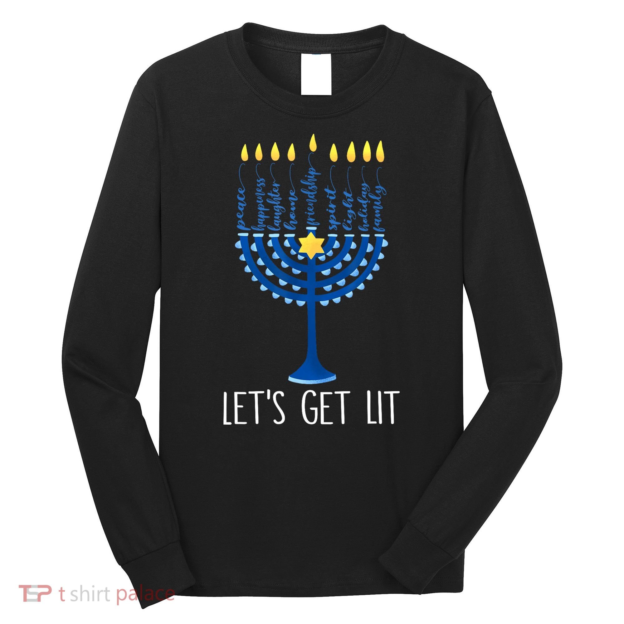 Lets Get Lit Happy Hanukkah Menorah Jewish Long Sleeve Shirt