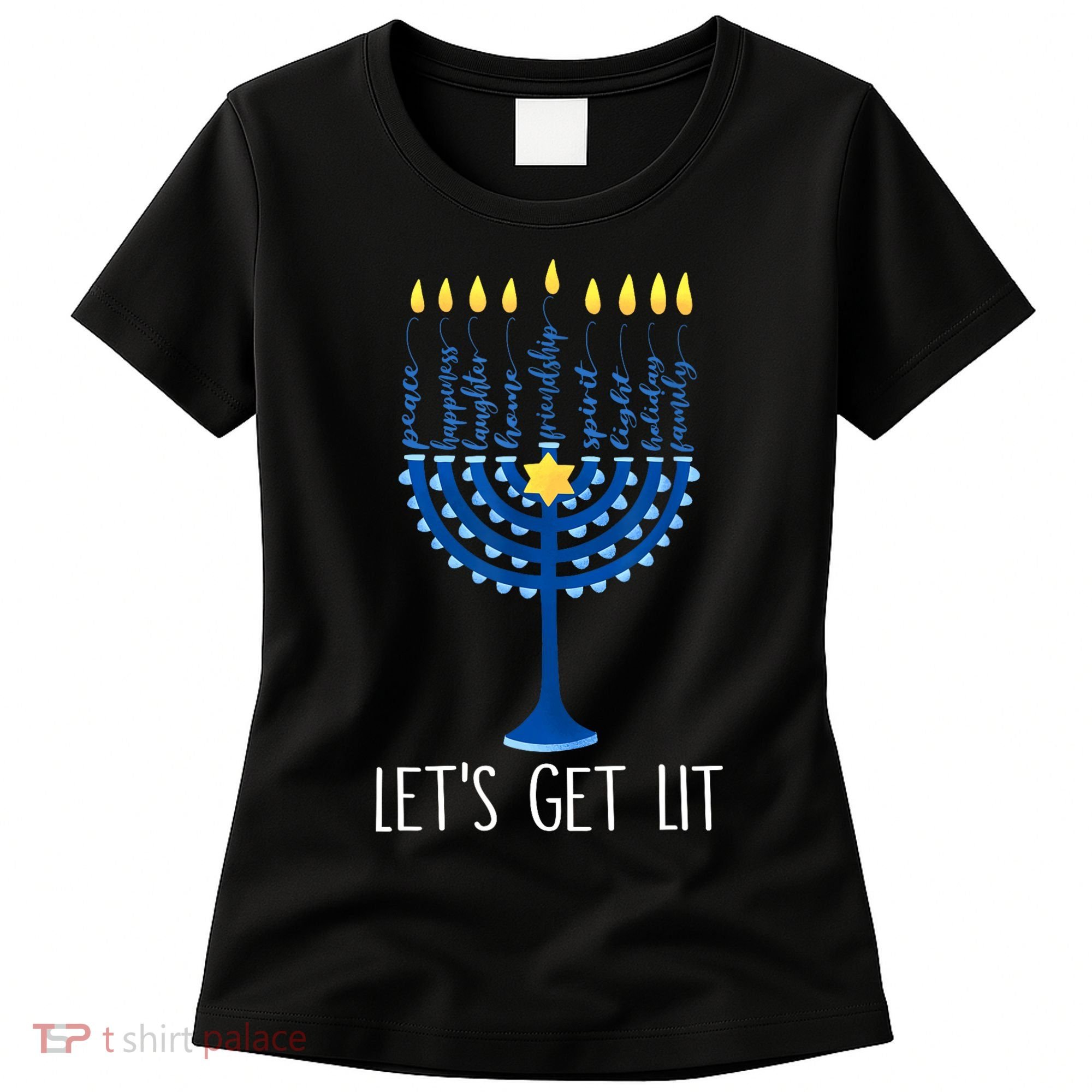 Lets Get Lit Happy Hanukkah Menorah Jewish Women's T-Shirt